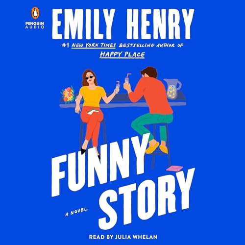 Funny Story Audiobook By Emily Henry Audiobook Free