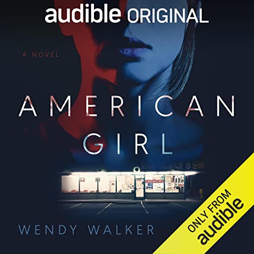 American Girl Audiobook By Wendy Walker cover art