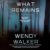 Wendy Walker – What Remains Audiobook