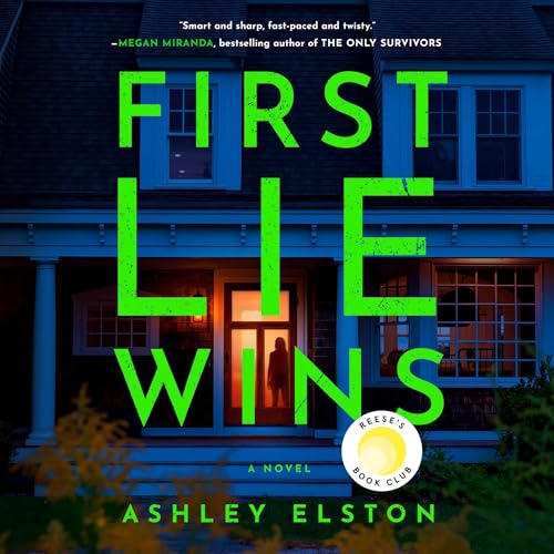 First Lie Wins Audiobook By Ashley Elston Audio Book