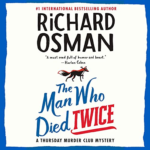 The Man Who Died Twice Audiobook By Richard Osman Audiobook